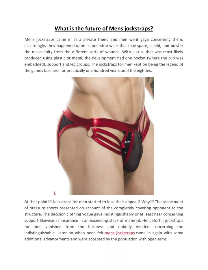 what is the future of mens jockstraps
