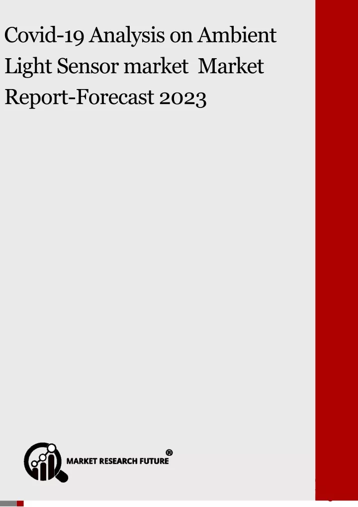 covid 19 analysis on ambient light sensor market market report forecast 2023