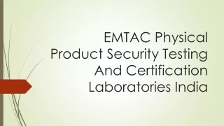 EMTAC Physical Security Products Testing Lab