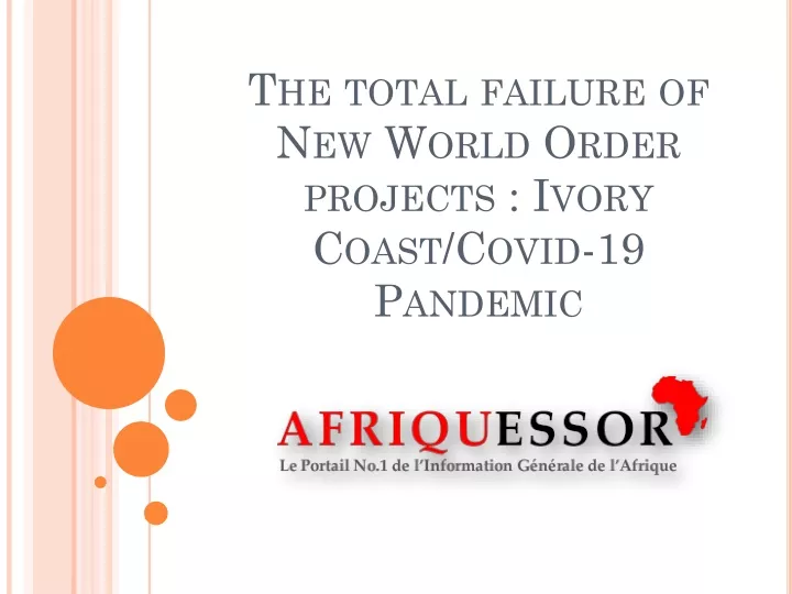 the total failure of new world order projects ivory coast covid 19 pandemic