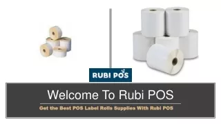 Get The Best POS Label Rolls Supplies With Rubi POS
