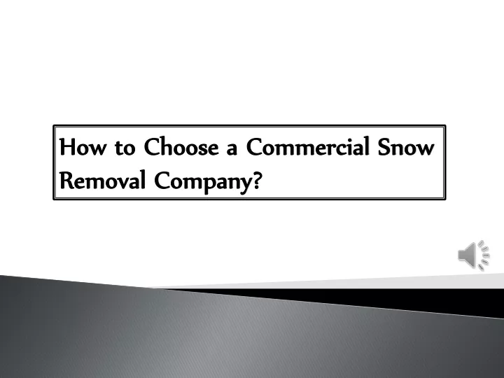 how to choose a commercial snow removal company