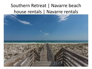 Southern Retreat | navarre beach house rentals | navarre rentals