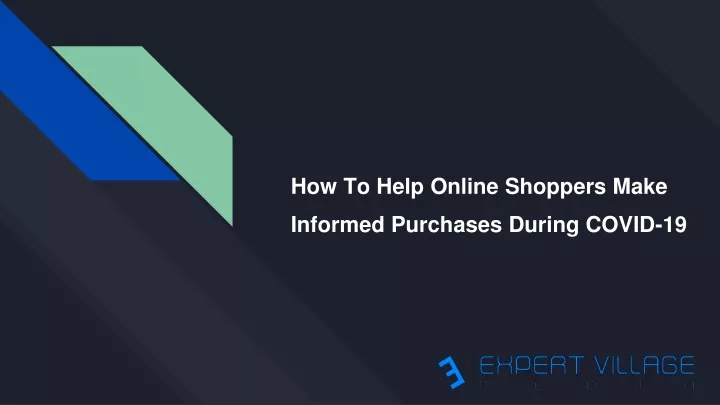 how to help online shoppers make informed purchases during covid 19