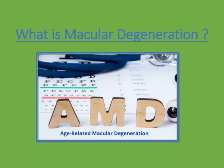 what is macular degeneration