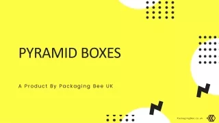 pyramid boxes