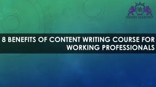 8 benefits of content writing course for working professionals