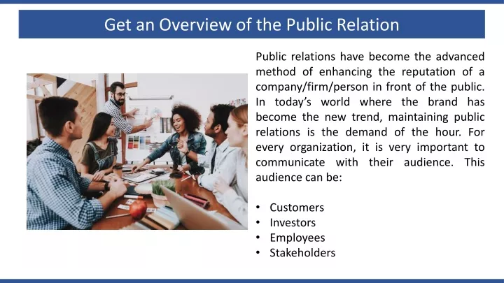 get an overview of the public relation