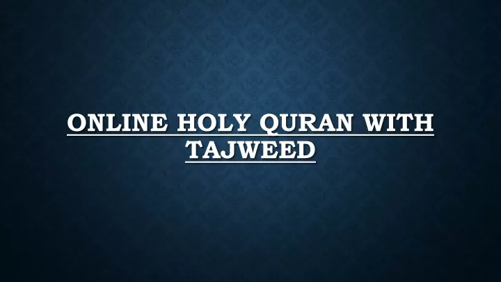 online holy quran with tajweed