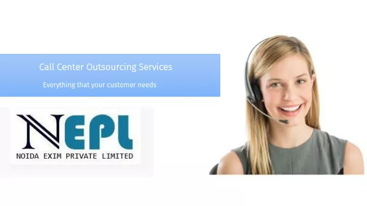 call center outsourcing services everything that