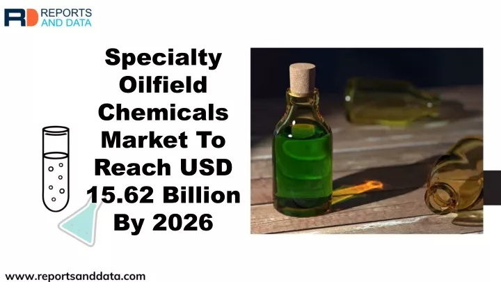 specialty oilfield chemicals market to reach