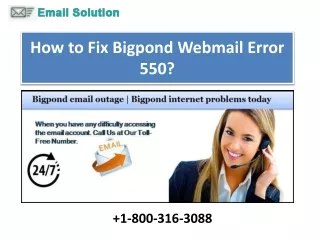 How to Fix Bigpond Webmail Error 550?  1-800-316-3088