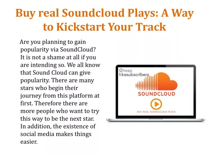 buy real soundcloud plays a way to kickstart your track