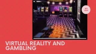 Virtual Reality and Gambling - A Collaboration Of The Future