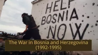 The War in Bosnia and Herzegovina