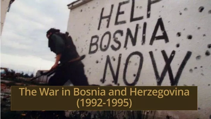 the war in bosnia and herzegovina 1992 1995