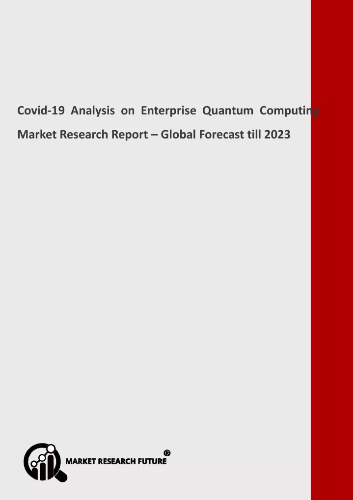 covid 19 analysis on enterprise quantum computing