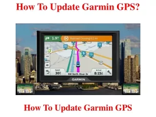 PPT - Garmin GPS Stopped Working -Fix 1-8057912114 Garmin GPS Update ...