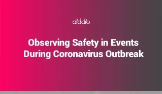 Observing Safety In Events During Coronavirus Outbreak | AIDA
