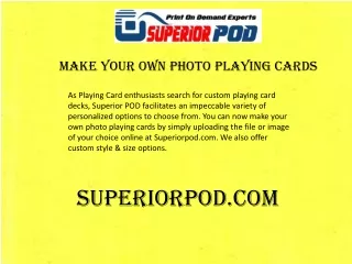 Superiorpod.com - Make Your Own Photo Playing Cards