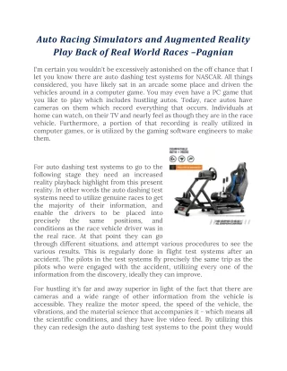 Auto Racing Simulators and Augmented Reality Play Back of Real World Races –Pagnian