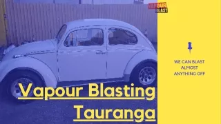 Vapour Blasting Tauranga