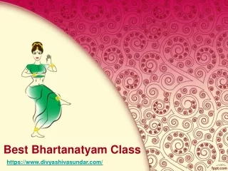 Choose the Best Bharatanatiyam Class in Chennai