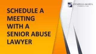 Schedule a meeting with a senior abuse lawyer