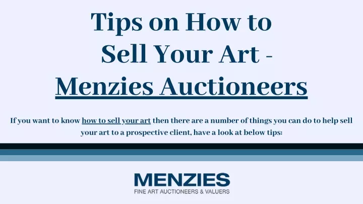 tips on how to sell your art menzies auctioneers