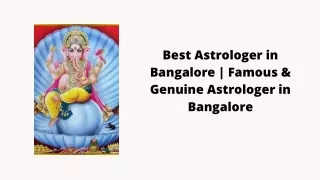 Best Astrologer in Bangalore | Famous & Genuine Astrologer in Bangalore