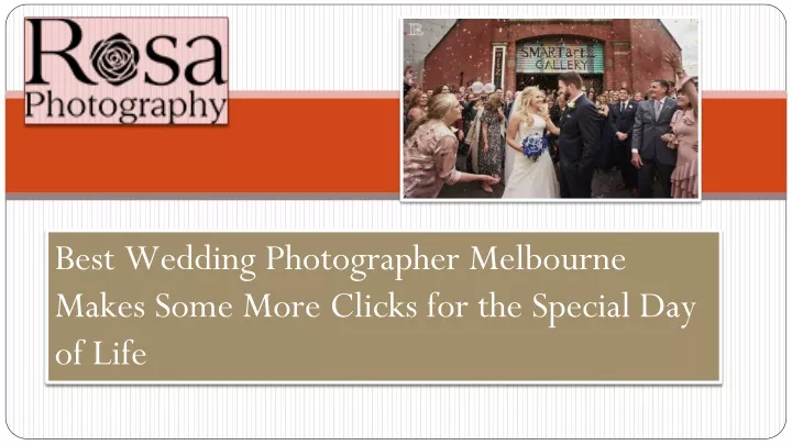 best wedding photographer melbourne makes some