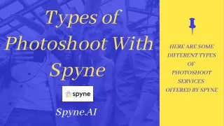 Types Of Photoshoots With Spyne