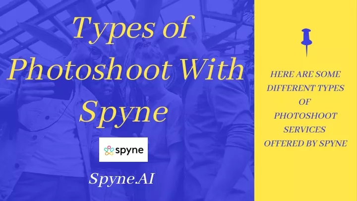 types of photoshoot with spyne