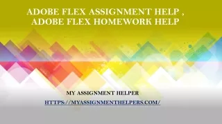 Adobe Flex Assignment Help , Adobe Flex Homework Help- MyAssignmenthelpers