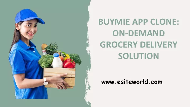 buymie app clone on demand grocery delivery solution