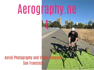 Aerial Photography and Video Company San Francisco