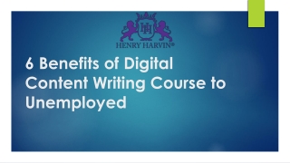 6 Benefits of Digital Content Writing Course to Unemployed