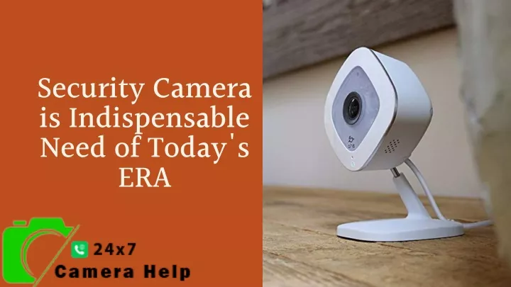 security camera is indispensable need of today