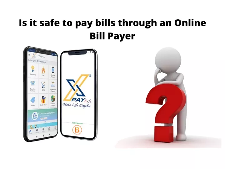 is it safe to pay bills through an online bill