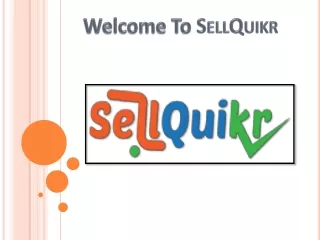 Free Classified Ads In India - SellQuikr