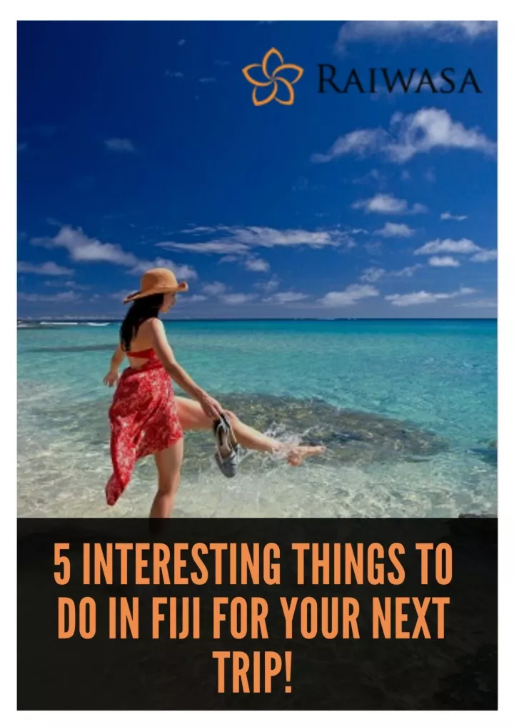 5 interesting things to do in fiji for your next