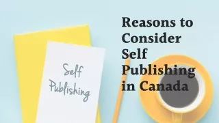 Reasons to Consider Self Publishing in Canada