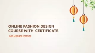 offering online fashion design courses