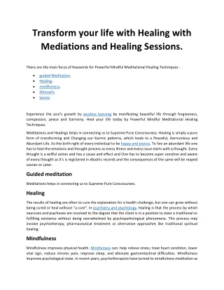 Transform your life with Healing with Mediations And Healing Sessions.
