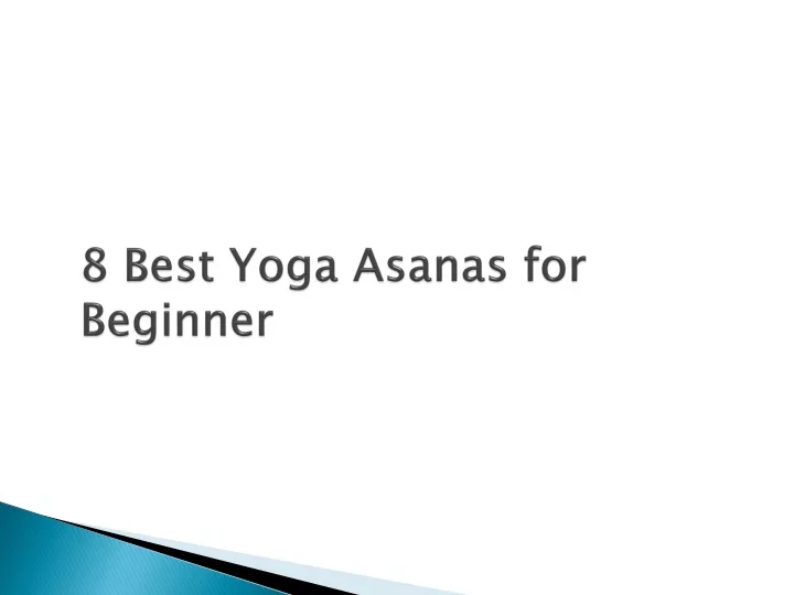 8 best yoga asanas for beginner