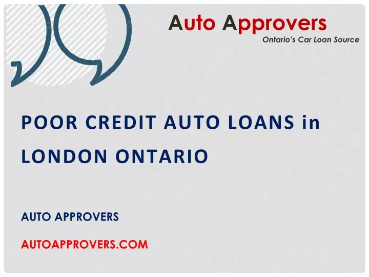 a uto a pprovers ontario s car loan source