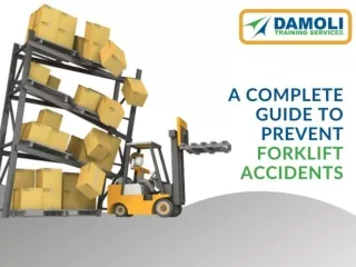 Complete guide to preventing forklift related accidents