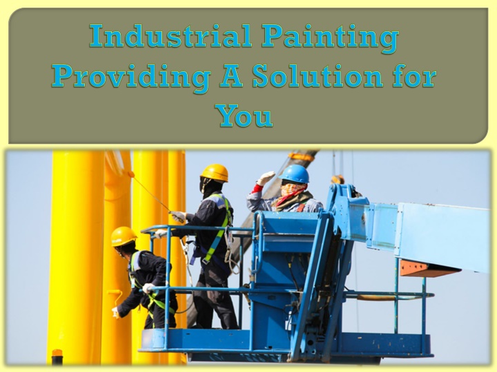 industrial painting providing a solution for you