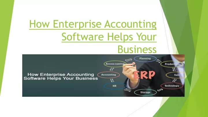 how enterprise accounting software helps your business
