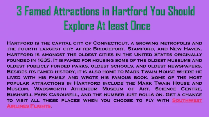 3 famed attractions in hartford you should